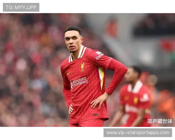 阿诺德离队传闻发酵，利物浦右路安排受关注，利物浦阿诺德血统